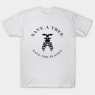 save a tree save the planet T-Shirt